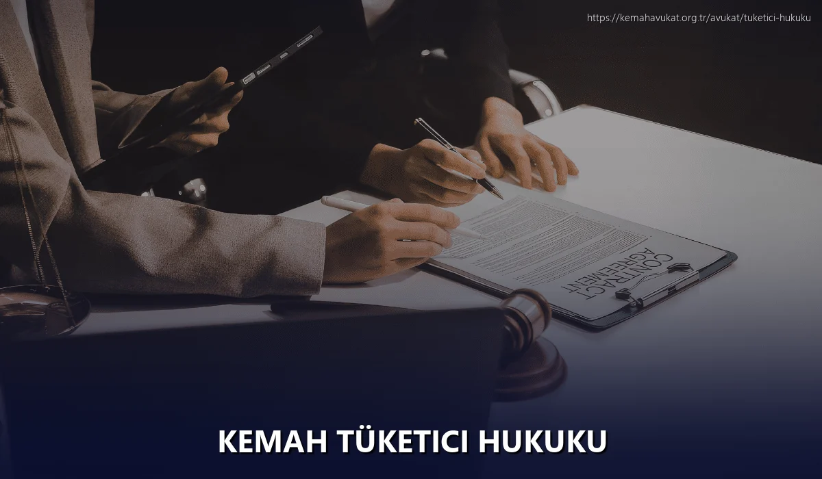 Kemah Tüketici Hukuku